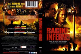 RAGING INFERNO - ฝ่ามฤตยูเพลิงนรก (2007)